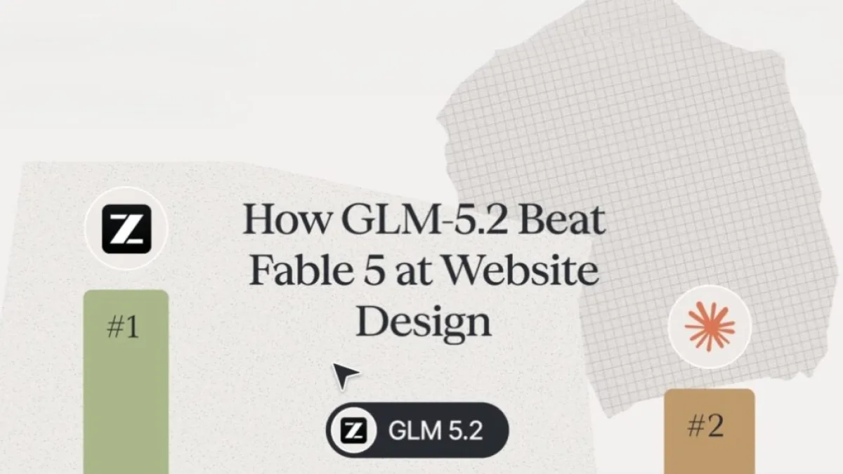 China’s GLM-5.2 beats Claude Fable 5 in web design, claims No. 1 spot