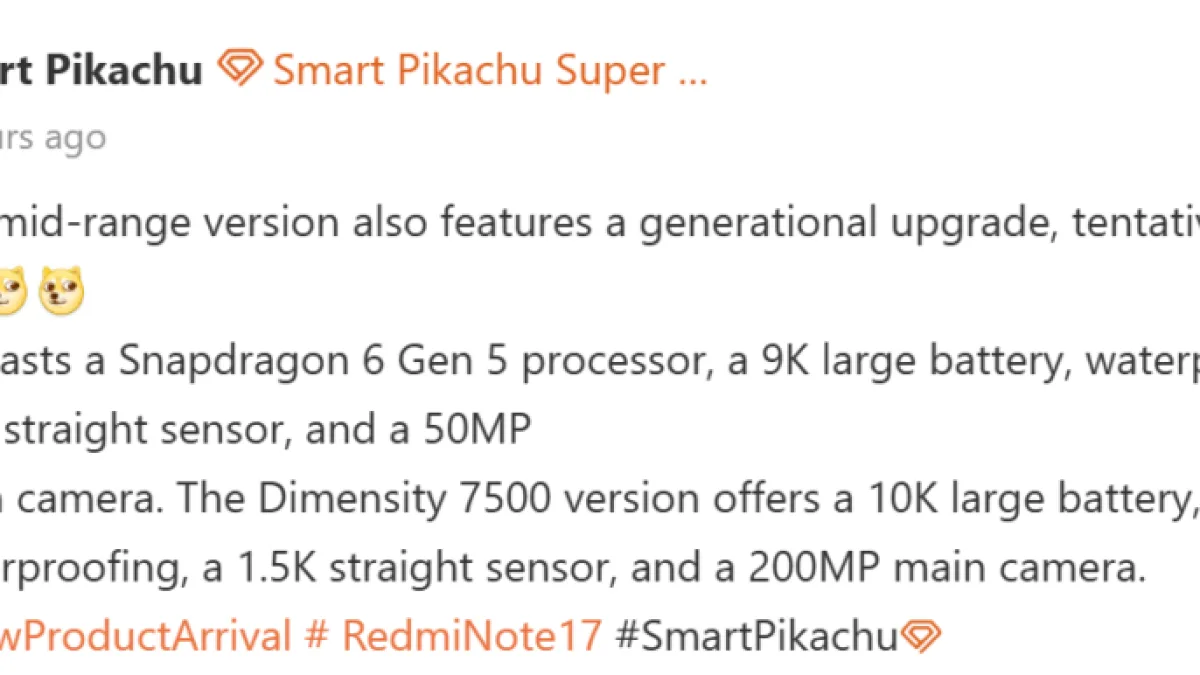 Redmi Note 17, Note 17 Pro Max display, chipset, battery, and primary camera details tipped